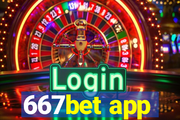 667bet app